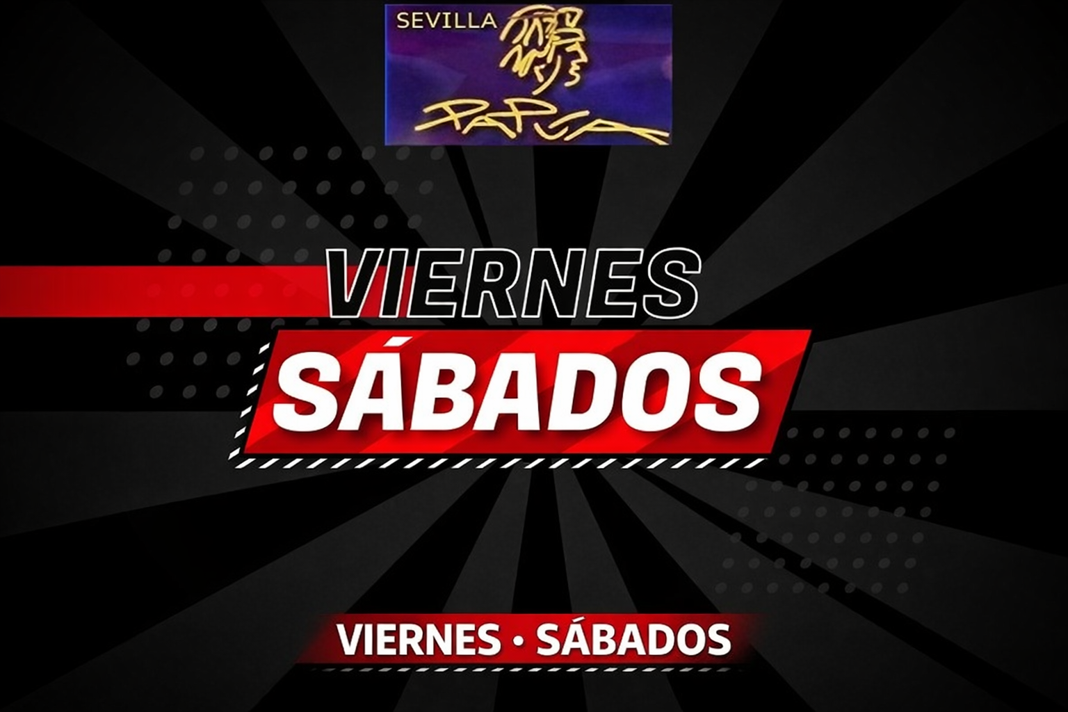 Viernes y Sábados: La Noche Más Atrevida