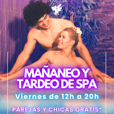 Mañaneo y tardeo de Spa
