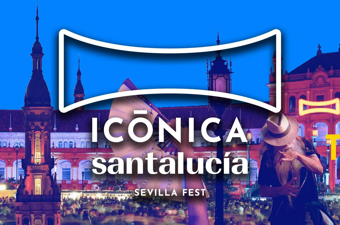 Icónica Santalucía Sevilla Fest 2026 en Plaza de España
